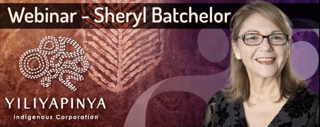 Sheryl Batchelor Yiliyapinya Indigenous Corporation