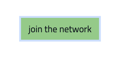 Black writing on green background - Join the network