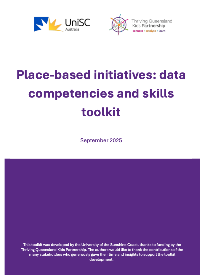 Cover of the Place-based initiatives: data competencies & skills toolkit with purple writing on white background and logo of UniSC and Queensland Kids Partnership
